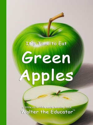 cover image of It's Time to Eat Green Apples